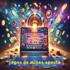 jogos de mines aposta